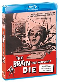 The Brain That Wouldn't Die [Blu-ray]