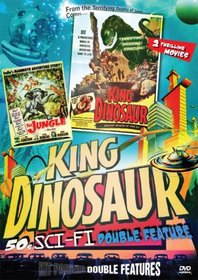 50s Sci-Fi Double Feature: The Jungle/King Dinosaur