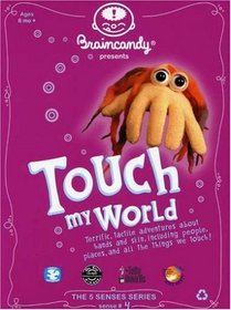 Braincandy: Touch My World