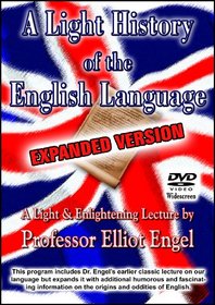 A Light History of the English Language: Expanded Version