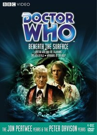 Doctor Who - Beneath The Surface (Doctor Who And The Silurians / The Sea Devils / Warriors Of The Deep)