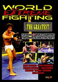 World Extreme Fighting: The Greatest, Vol. 2