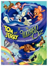 Tom & Jerry & The Wizard of Oz