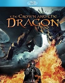 The Crown And The Dragon: The Paladin Cycle [Blu-ray]