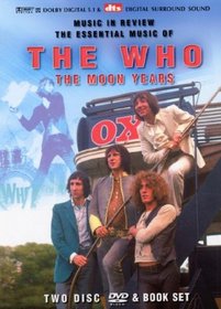The Who - The Moon Years: An Independent Critical Review