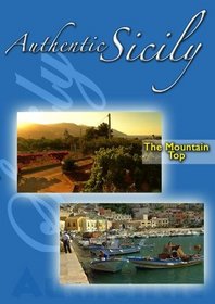 Authentic Sicily - The Mountain Top