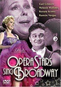 Opera Stars Sing Broadway