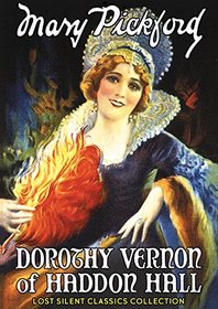 Dorothy Vernon of Haddon Hall (1924)