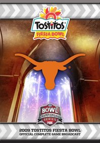 2009 Tostitos Fiesta Bowl- Texas vs. Ohio State