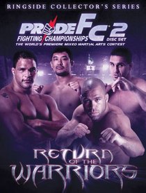 Pride Fighting Championships: Return of the Warriors