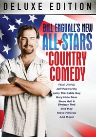 Bill Engvall's New All-Stars of Country Comedy