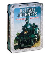 Railway Journeys: The Vanishing Age of Steam