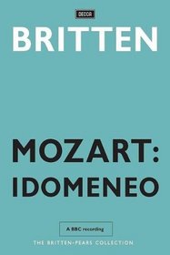 Mozart:  Idomeneo - Pears & Britten