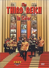 The THIRD REICH In Color