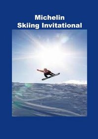 Michelin Skiing Invitational