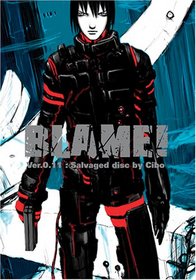 Blame!, Vol. 1: Ver.O. 11 - Salvaged Disc by Cibo