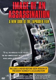 Image of an Assassination - A New Look at the Zapruder Film