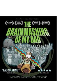 The Brainwashing of My Dad [Blu-ray]