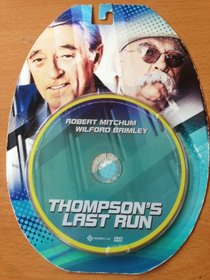 Thompson's Last Run DVD 2012