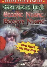 Christmas Evil & Silent Night Bloody Night