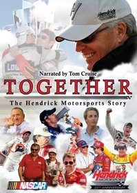 Together: The Hendrick Motorsports Story