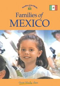 Families of Mexico (Families of the World)