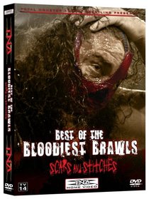TNA: Best of the Bloodiest Brawls: Scars and Stitches