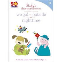 So Smart! First Word Stories: Outside / We Go / Nighttime