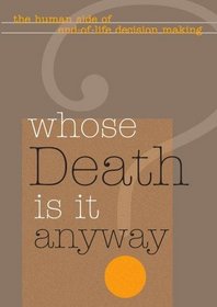 Whose Death Is It Anyway? (Non-Profit)