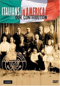 Italians in America - Our Contribution