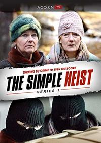 The Simple Heist: Series 1