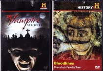 The History Channel Vampire 2 Pack : Bloodlines Dracula's Family Tree , Vampire Secrets The History Of Vampires