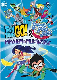 Teen Titans Go! & DC Super Hero Girls: Mayhem in the Multiverse (DVD)