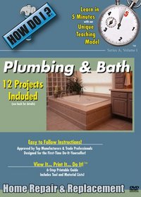 How Do I: Plumbing and Bath