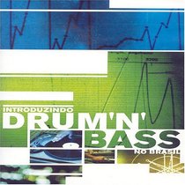Introduzindo Drum N Bass No Brasil