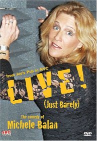 The Comedy of Michele Baran: Live! (Just Barely) From Joe's Pub in NYC