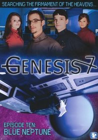Genesis 7: Episode 10: Blue Neptune