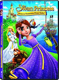 The Swan Princess: Princess Tomorrow, Pirate Today