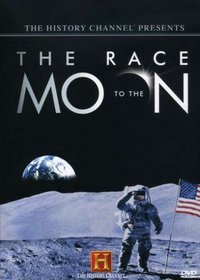 The Race to the Moon (History Channel)