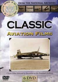 Classic Aviation Films: A National Archives Collection