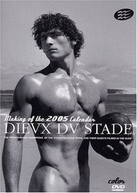 Dieux du Stade: Making of 2005 Calendar