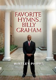 Favorite Hymns of Billy Graham by Wintley Phipps