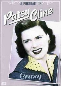 Crazy: A Portrait of Patsy Cline