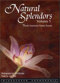Natural Splendors, Vol. 5