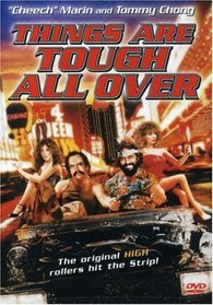 Cheech and Chong - Things Are Tough All Over