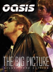 Oasis: The Big Picture - Unauthorized