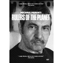 Michael Parenti: Rulers of the Planet