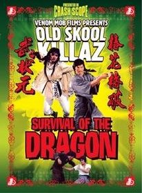 Survival of the Dragon