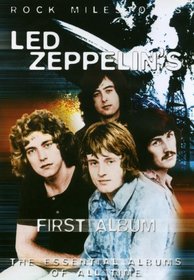 Led Zeppelin: The First Album