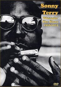 Sonny Terry: Whoopin' The Blues 1958-1974